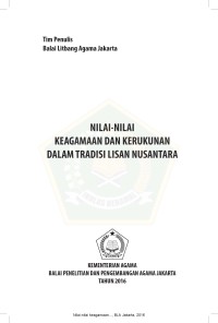 Nilai-Nilai Keagamaan & Kerukunan dalam Tradisi Lisan Nusantara