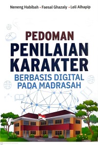 Pedoman penilaian karakter berbasis digital pada madrasah