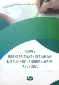 Survey indeks pelayanan keagamaan melalui kantor urusan agama tahun 2020