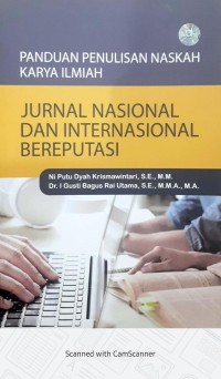 Panduan penulisan naskah karya ilmiah jurnal nasional dan internasional bereputasi