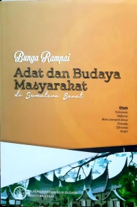 Bunga rampai adat dan budaya masyarakat di Sumatra Barat