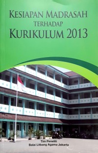 Kesiapan Madrasah Terhadap Kurikulum 2013