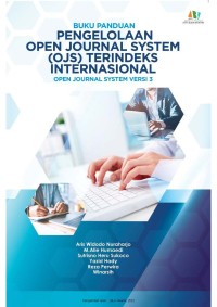 Buku Panduan: Pengelolaan Open Journal System (OJS) Terindeks Internasional