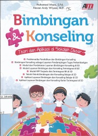 Bimbingan Konseling Teori dan Aplikasi di Sekolah Dasar