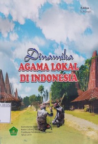 Dinamika Agama Lokal di Indonesia