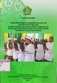 Laporan Penilitian Eksistensi Rebana Modern dan Salafi di Kabupaten Sragen: (Kajian Terhadap Grup Rebana Modern Walisongo dan Shobo Guno,Grup Rebana Salafi Amanu MTs Gesi dan Simthutduror Ponpes Banu Saudah)