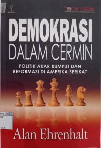 Demokrasi Dalam Cermin Politik Akar Rumput dan Reformasi di Amerika Serikat