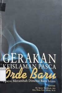 Gerakan Keislaman Pasca Orde Baru