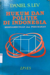 Image of Hukum dan Politik di Indonesia Kesinambungan dan Perubahan