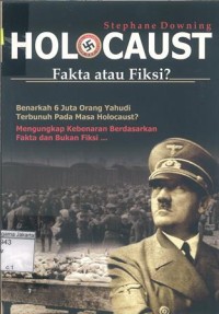 Holocaust: Fakta atau Fiksi?