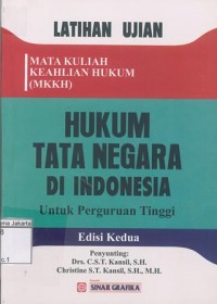 Image of Latihan Ujian Mata Kuliah Keahlian Hukum (MKKH) Hukum Tata Negara di Indonesia Untuk Perguruan Tinggi