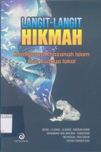 Langit Langit Hikmah: Konfigurasi Khazanah Islam dan Budaya Lokat