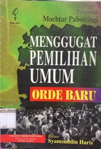 Menggugat Pemilihan Umum Orde Baru