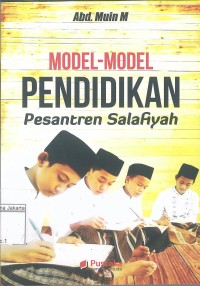 Model-Model Pendidikan Pesantren Salafiyah