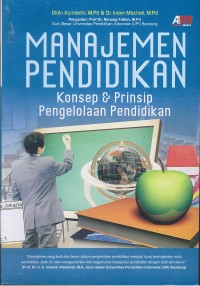 Manajemen Pendidikan Konsep & Prinsip Pengelolaan Pendidikan