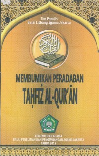 Membumikan Peradaban Tahfiz Al-Quran