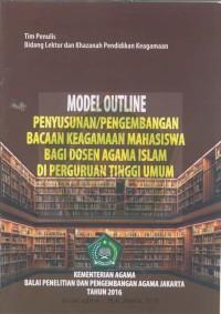 Model Outline Penyusunan Bacaan Keagamaan bagi Dosen Agama Islam di Perguruan Tinggi Umum