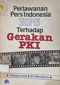 Image of Perlawanan Pres Indonesia BPS Terhadap Gerakan PKI