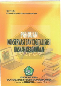 Panduan Konservasi dan Digitalisasi Naskah Keagamaan