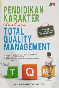 Pendididkan Karakter berbasis Total Quality  management