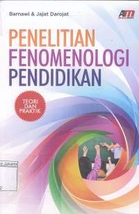 Penelitian Fenomenologi Pendidikan