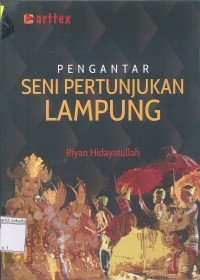 Pengatar Seni Pertunjukan Lampung