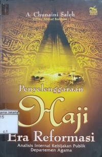 Haji Era Reformasi Analisis Internal Kebijakan Publik Departemen Agama