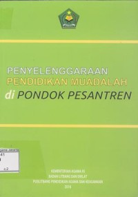 Penyelenggaraan Pendidikan Muadalah di Pondok Pesantren