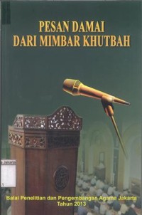 Pesan damai dari mimbar Khutbah