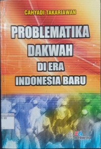 Peroblematika Dakwa di Era Indonesia Baru