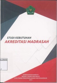 Studi Kebutuhan Akreditasi Madrasah