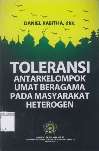 Toleransi antarkelompok umat beragama pada masyarakat heterogen