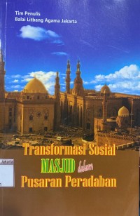 Transformasi Sosial Masjid dalam Pusaran Peradaban