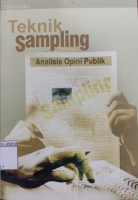 Teknik Sampling: Analisis Opini Publik