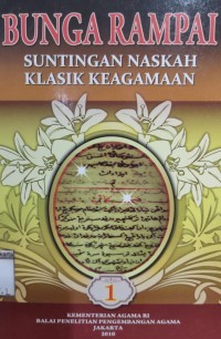 Bunga Rampai Suntingan Naskah Klasik Keagamaan 1