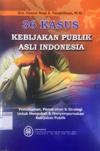 36 Kasus Kebijakan Publik Asli Indonesia