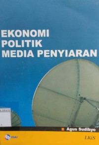 Ekonomi Politik Media Penyiaran