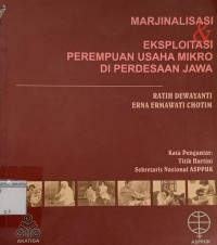 Image of Marjinalisasi dan Eksploitasi Perempuan Usaha Mikro di Perdesaan Jawa