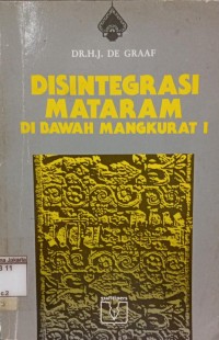 Disintegrasi Mataram di Bawah Mangkurati