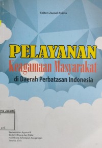 Pelayanan Keagamaan Masyarakat di Daerah Pembatasan Indonesia