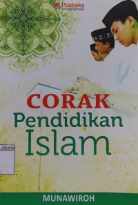 Corak Pendidikan Islam