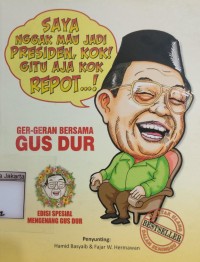 Ger-Geran Bersama Gus Dur