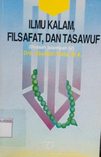 Ilmu Kalam, Filsafat, dan Tasawuf