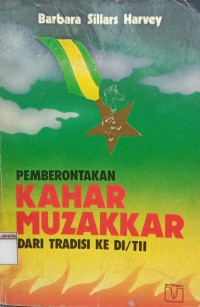 Pemberontak Kahar Muzakkar dari Tradisi Ke DI/TII