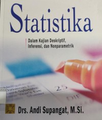 Statistika Dalam Kajian Deskriptif, Inferensi, dan Nonparametrik