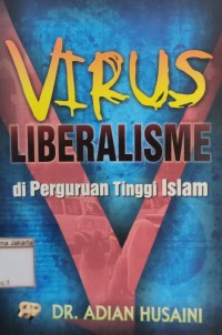 Virus Liberalisme Di Perguruan Tinggi Islam