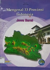 Mengenal 33 Provinsi Indonesia Jawa Barat