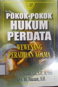 Pokok -Pokok Hukum Perdata Wewenang Peradilan Agama