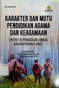 Karakter dan Mutu Pendidikan Agama dan Keagamaan