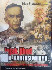 Jejak Jihad SM. Kartosuwiryo Mengungkap Fakta Yang Didustakan